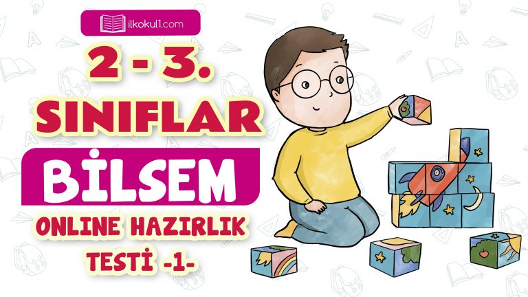 2 ve 3. Sınıflar Bilsem Hazırlık Testi -1-