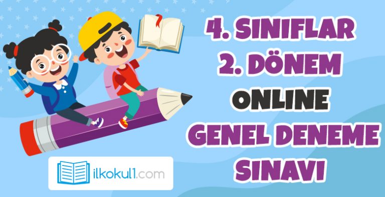 4. Sınıf 2. Dönem Genel Deneme Sınavı – 27 Nisan 2024 –