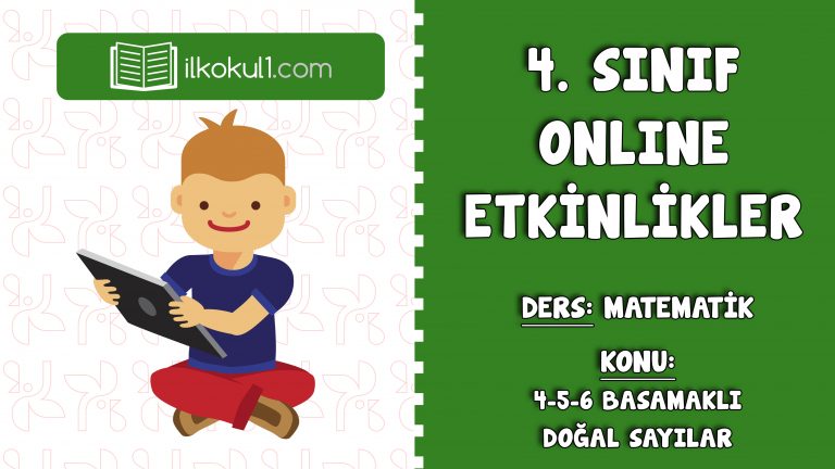 4. Sınıf Matematik 4-5-6 Basamaklı Doğal Sayıları Okuma ve Yazma 4. Sınıf Matematik 4-5-6 Basamaklı Doğal Sayıları Okuma ve Yazma