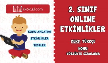 2. SINIF TÜRKÇE SÖZLÜKTE SIRALAMA ETKİNLİKLERİ