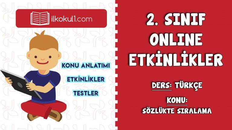 2. SINIF TÜRKÇE SÖZLÜKTE SIRALAMA ETKİNLİKLERİ