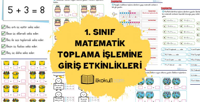 1. Sınıf Toplama İşlemine Giriş Etkinlikleri 1. Sınıf Toplama İşlemine Giriş Etkinlikleri
