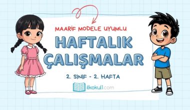 Maarif Modele Uyumlu 2. Sınıf Haftalık Çalışmalar -Hafta 2-